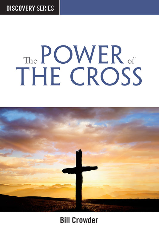The Power of the Cross (Discovery Series)