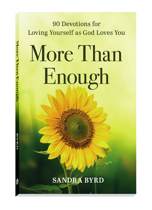 More Than Enough: 90 Devotions for Loving Yourself as God Loves You