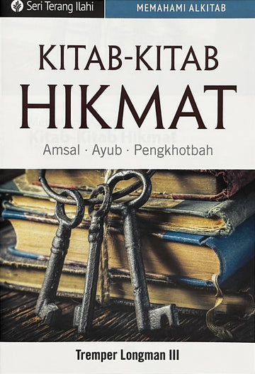 Kitab-Kitab Hikmat (Seri Terang Ilahi)│Understanding the Bible: The Wisdom Books (Indonesian Discovery Series Booklet)