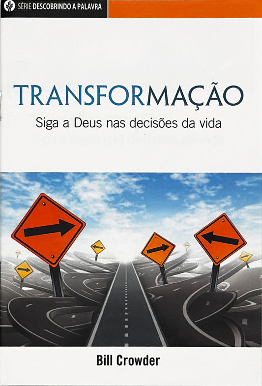 Transformação (Série Descobrindo a Palavra)│Change (Portuguese Discovery Series Booklet)