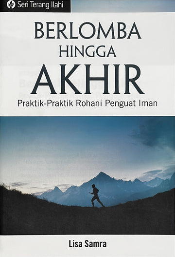 Berlomba hingga akhir (Seri Terang Ilahi)│Going the Distance (Indonesian Discovery Series Booklet)