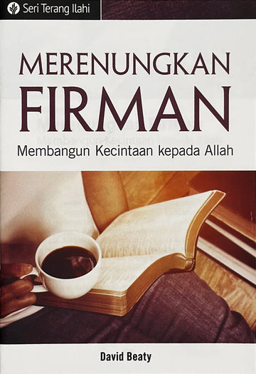 Merenungkan Firman (Seri Terang Ilahi)│Biblical Meditation (Indonesian Discovery Series Booklet)