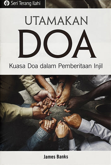 Utamakan Doa (Seri Terang Ilahi)│Pray First (Indonesian Discovery Series booklet)
