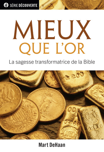 Mieux que l'or (Série Découverte)