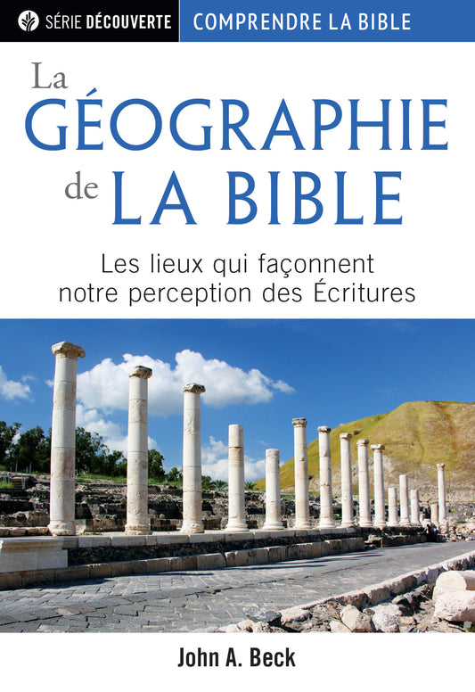La Géographie de la Bible (Série Découverte) │The Lands of the Bible (French Discovery Series Booklet)