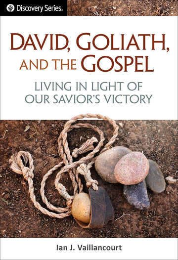 David, Goliath, and the Gospel (Discovery Series Booklet)