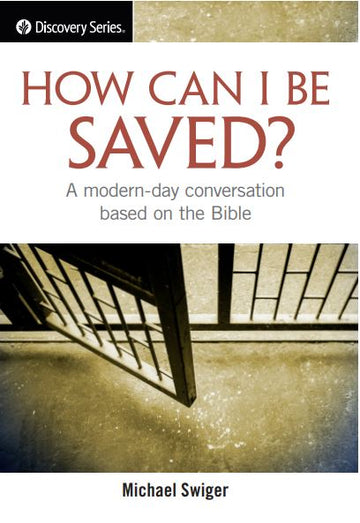 How Can I be Saved? (Discovery Series Booklet)
