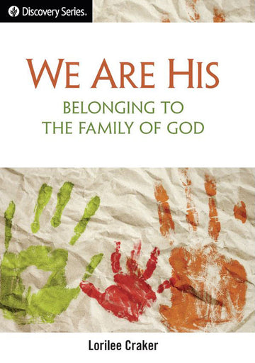 We Are His (Discovery Series Booklet)
