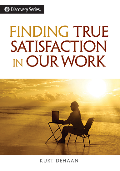 How Can I Find Satisfaction In My Work? (Discovery Series Booklet)