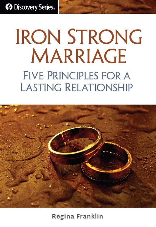 Iron Strong Marriage (Discovery Series Booklet)