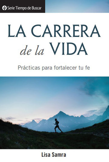 La Carrera de la vida (Serie Tiempo De Buscar)│Going the Distance (Spanish Discovery Series Booklet)