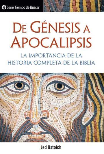 De Génesis a Apocalipsis (Serie Tiempo De Buscar)│Genesis to Revelation (Spanish Discovery Series Booklet)