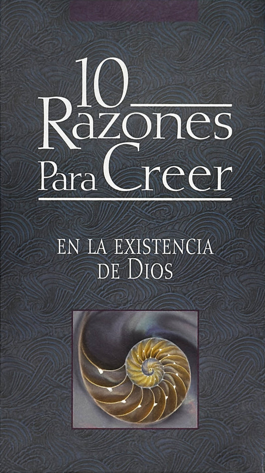 10 Razones Para Creer en la existencia de Dios│10 Reasons to believe in the existence of God (Spanish Edition)