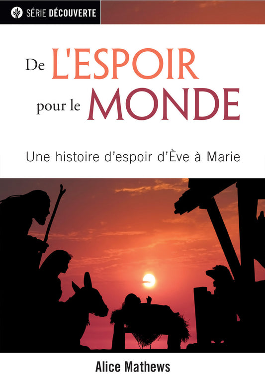 De l'espoir pour le monde (Série Découverte) │God with Us (French Discovery Series booklet)