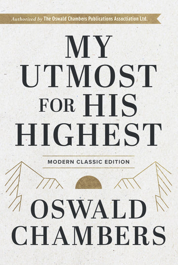My Utmost for His Highest (Modern Classic Hardcover)