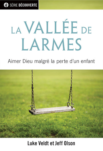 La vallée de larmes (Série Découverte)
