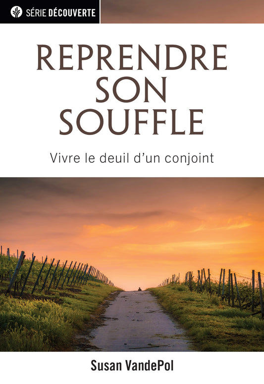 Reprendre son souffle (Série Découverte) │ Catching Your Breath (French Discovery Series Booklet)