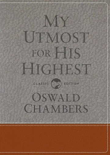 My Utmost for His Highest (Classic Language Gift Edition)
