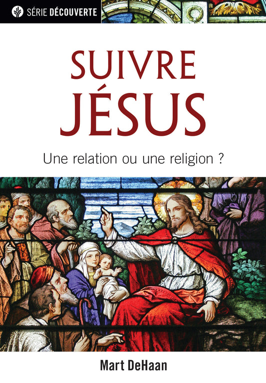 Suivre Jésus (Série Découverte)