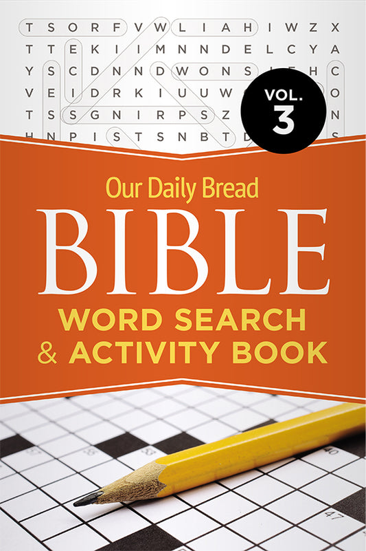 Our Daily Bread Bible Word Search & Activity Book Vol. 3