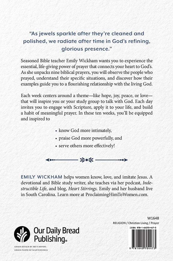 Back cover of Closer to God: 10-week prayer study guide by Emily Wickham, featuring the Our Daily Bread Publishing logo