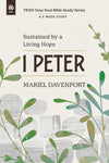 Book cover of '1 Peter' Sustained by a Living Hope women's Bible study by Mariel Davenport with decorative leaves on a light background
