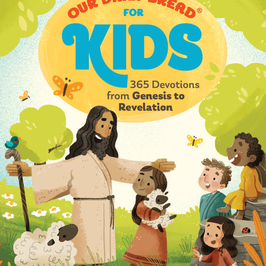Children's book cover titled “Our Daily Bread for Kids”. It shows a joyful scene with a bearded man in a robe, children, a sheep, trees, birds, and butterflies.