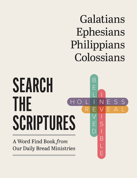 Galatians, Ephesians, Philippians, Colossians: A Word Find Book from Our Daily Bread Ministries (Search the Scriptures)