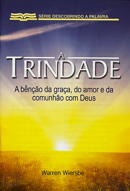 A Trindade (Serie Descobrindo a Palavra)│ The Trinity (Portuguese Discovery Series Booklet)