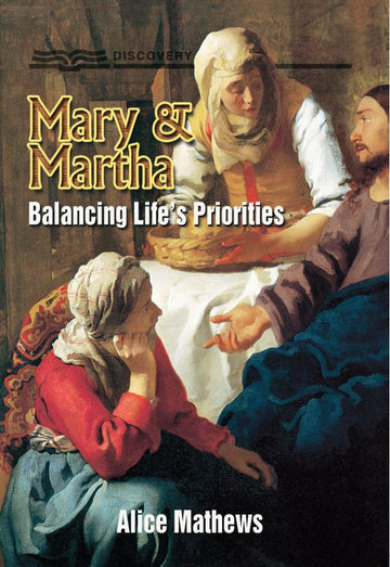 Mary & Martha (Discovery Series Booklet)