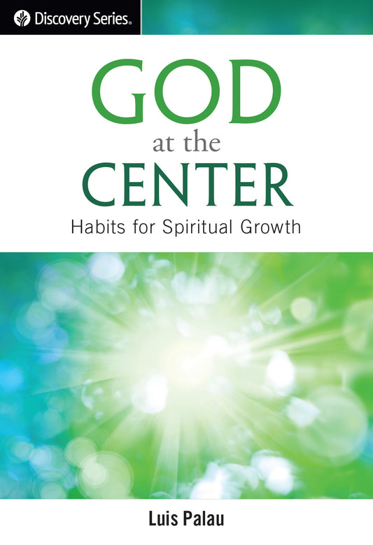 God At The Center (Discovery Series Booklet)