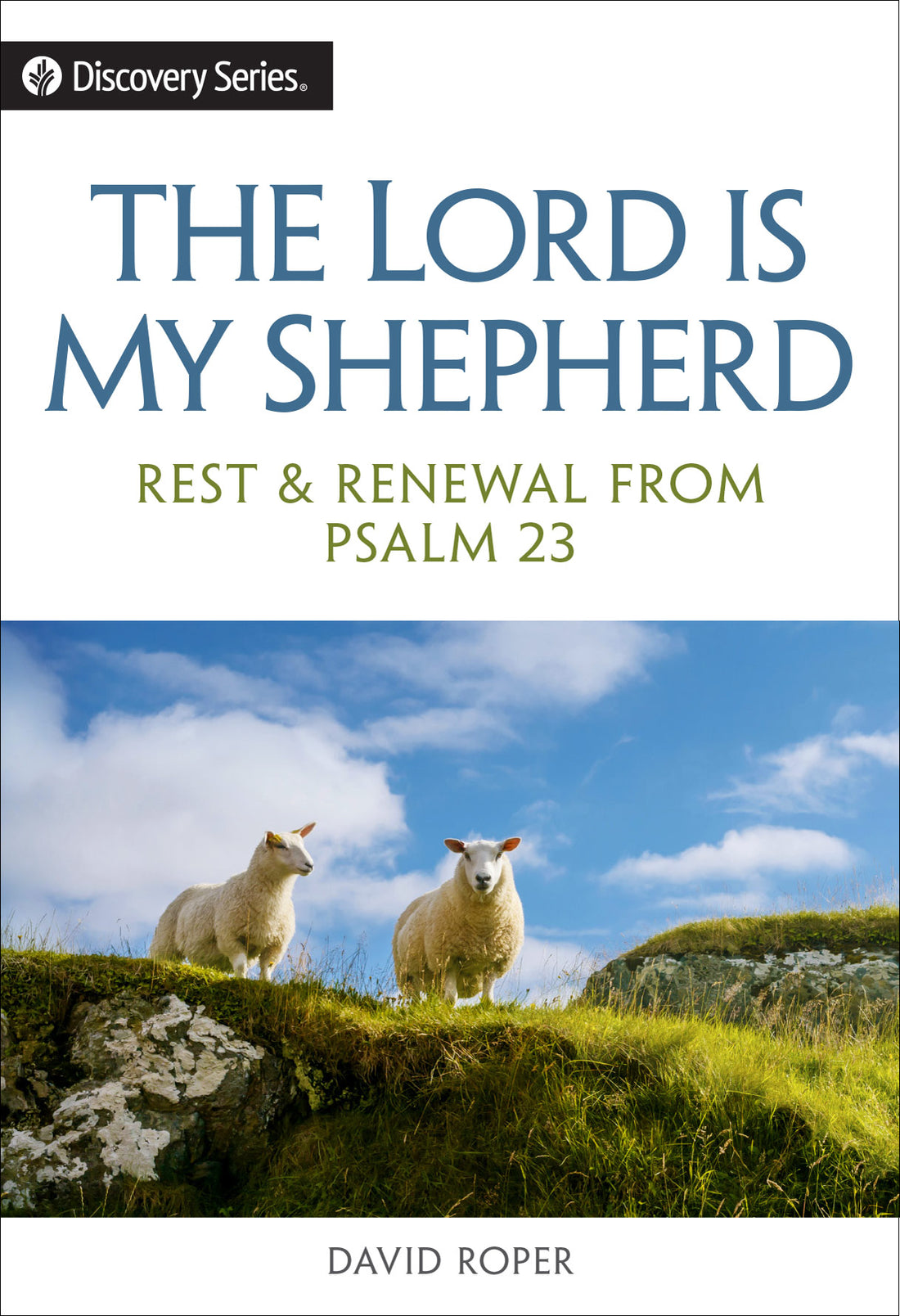 The Lord is My Shepherd (Discovery Series Booklet) – Our Daily Bread ...