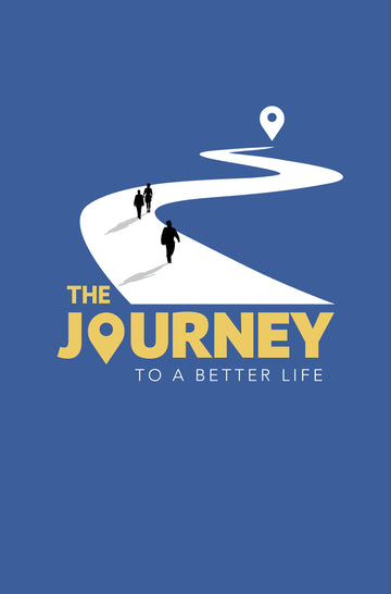 The Journey: To a Better Life [Offer]