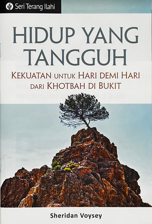 Hidup Yang Tangguh (Seri Terang Ilahi)│A Resilient Life (Indonesian Discovery Series Booklet)
