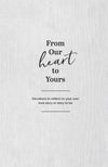 Text on a textured white background with 'From Our Heart to Yours' and 'Devotions to reflect on your own love story or story to be' from Not Easily Broken book by Joyce & Steven Dinkins