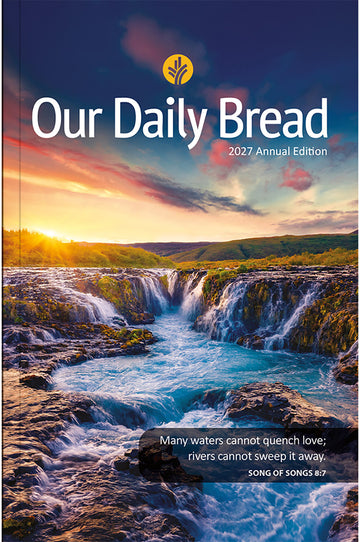 2027 Our Daily Bread Annual Edition