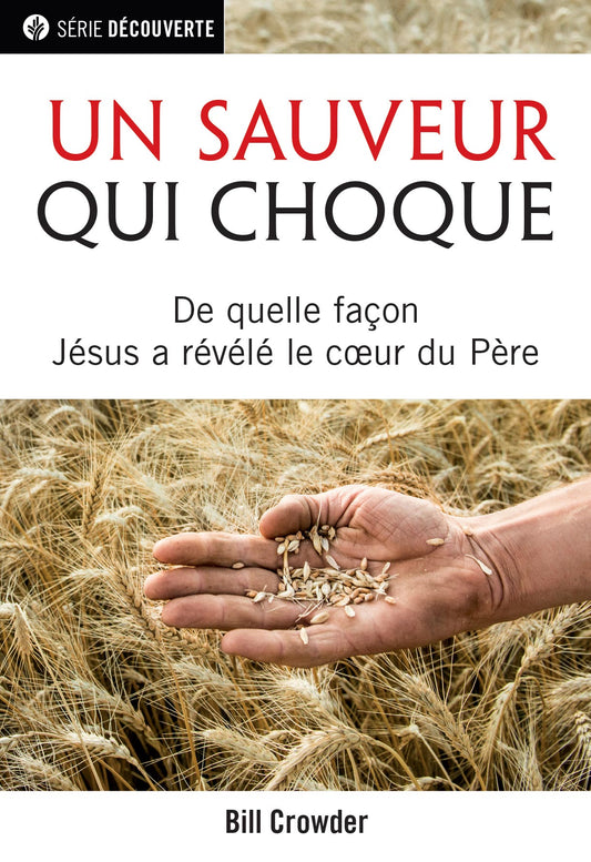 Un Sauveur qui choque (Série Découverte)