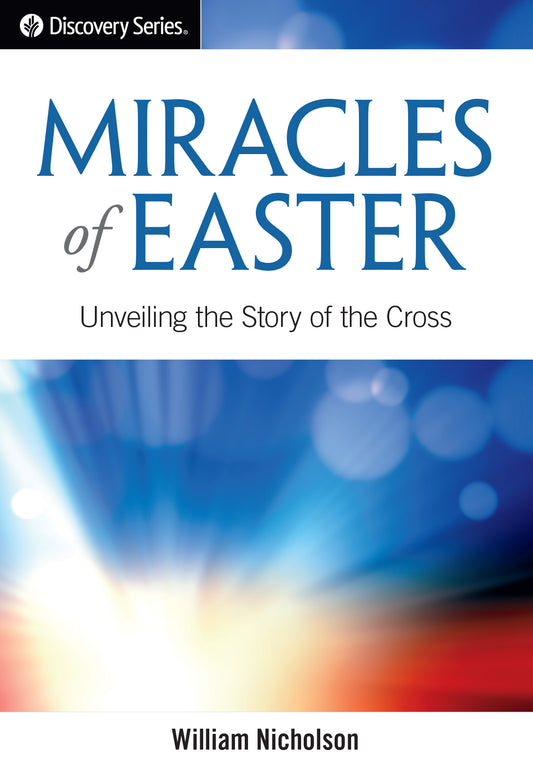 Miracles of Easter (Discovery Series Booklet)