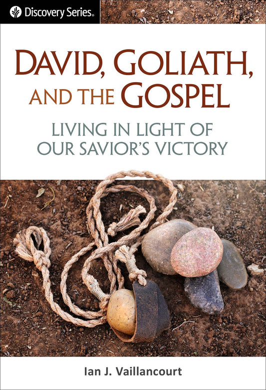 David, Goliath, and the Gospel (Discovery Series Booklet)