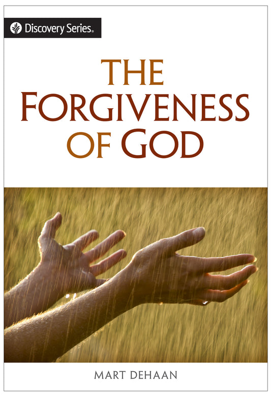 The Forgiveness Of God (Discovery Series Booklet)