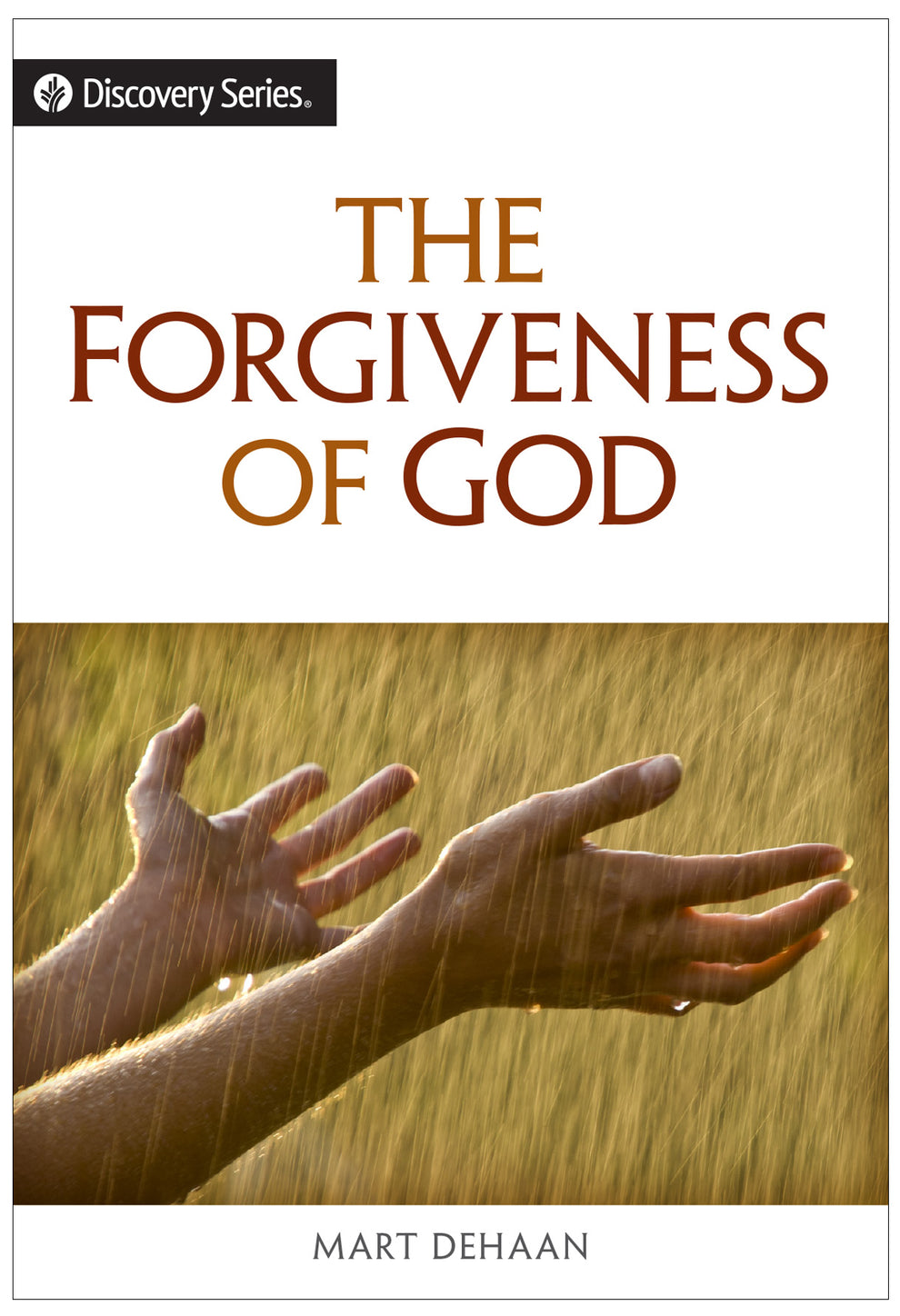 The Forgiveness Of God (Discovery Series Booklet) – Our Daily Bread ...