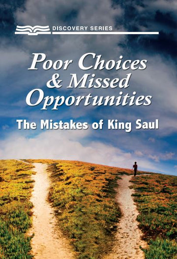 Poor Choices & Missed Opportunities (Discovery Series Booklet)