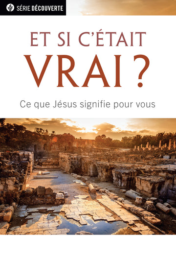 Et si c'était vrai ? (Série Découverte) │What If It's True? (French Discovery Series Booklet)