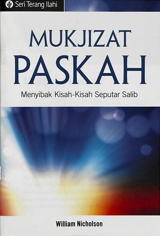 Mukjizat Paskah (Seri Terang Ilahi)│Miracles of Easter (Indonesian Discovery Series booklet)