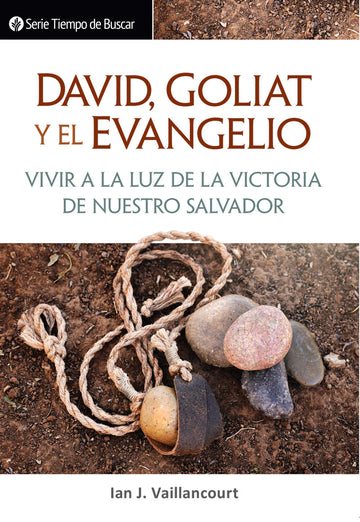 David, Goliat y el evangelio (Serie Tiempo De Buscar) │ David, Goliath, and the Gospel (Spanish Discovery Series Booklet)