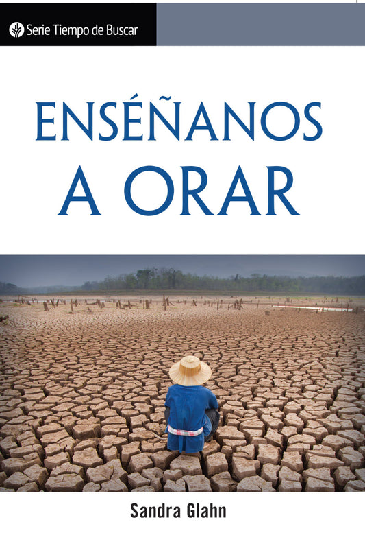 Enséñanos A Orar | Teach Us to Pray (Spanish Discovery Series Booklet)
