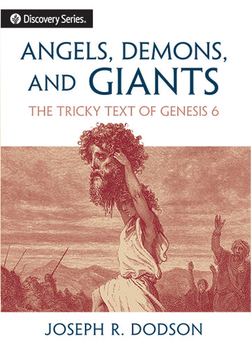 Angels, Demons, and Giants (Discover Series Booklet)