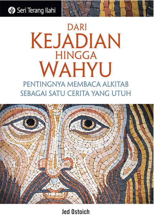 Dari Kejadian hingga Wahyu (Seri Terang Ilahi) | Genesis to Revelation (Indonesian Discovery Series Booklet)