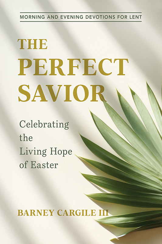 The Perfect Savior: Celebrating the Living Hope of Easter