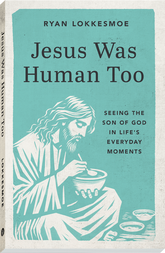 Cover of Jesus Was Human Too featuring an illustration of Jesus eating food on a blue-green background